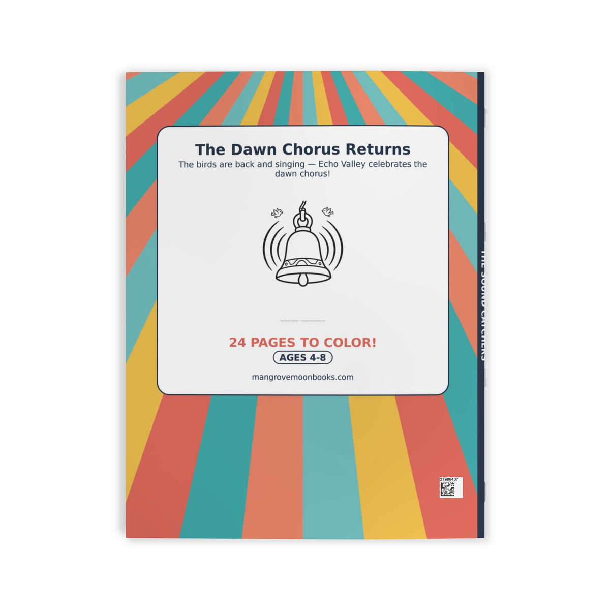 The Sound Catchers Coloring Book — The Dawn Chorus Returns: back cover with bell illustration and sound waves, 24 pages to color, ages 4-8