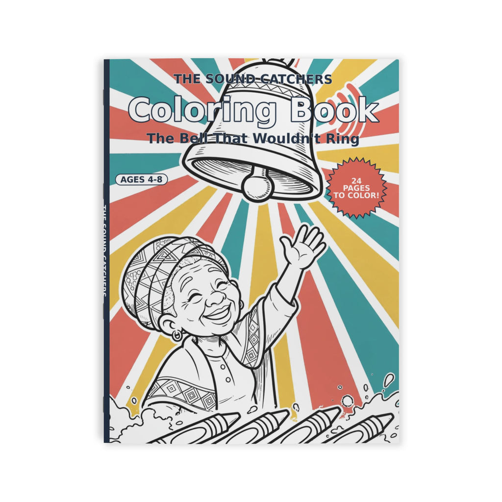 The Sound Catchers Coloring Book — The Bell That Wouldn't Ring
