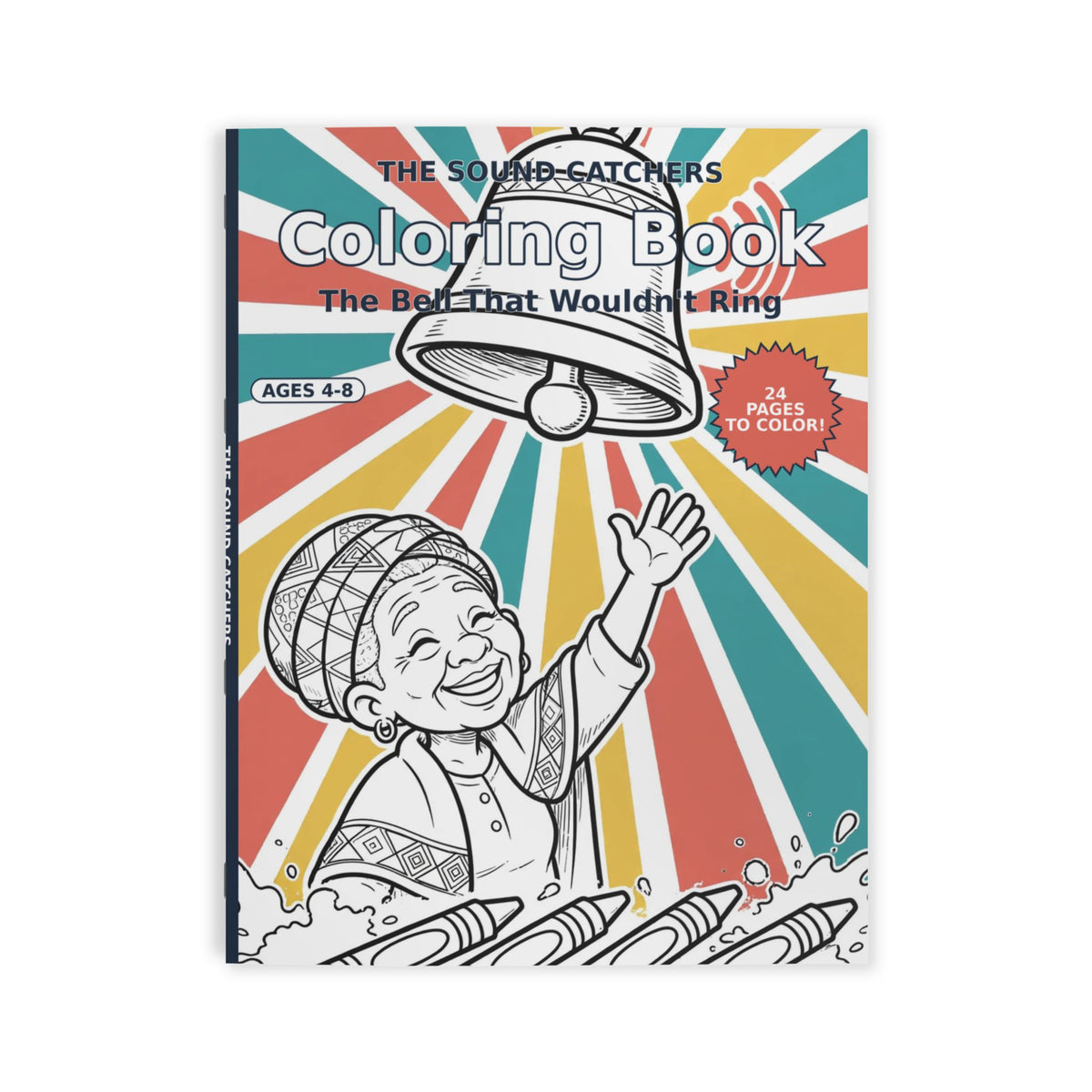 The Sound Catchers Coloring Book — The Bell That Wouldn't Ring
