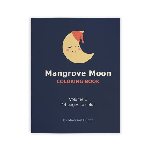 Mangrove Moon Coloring Book — Volume 1 (24 Pages) - coloring book cover