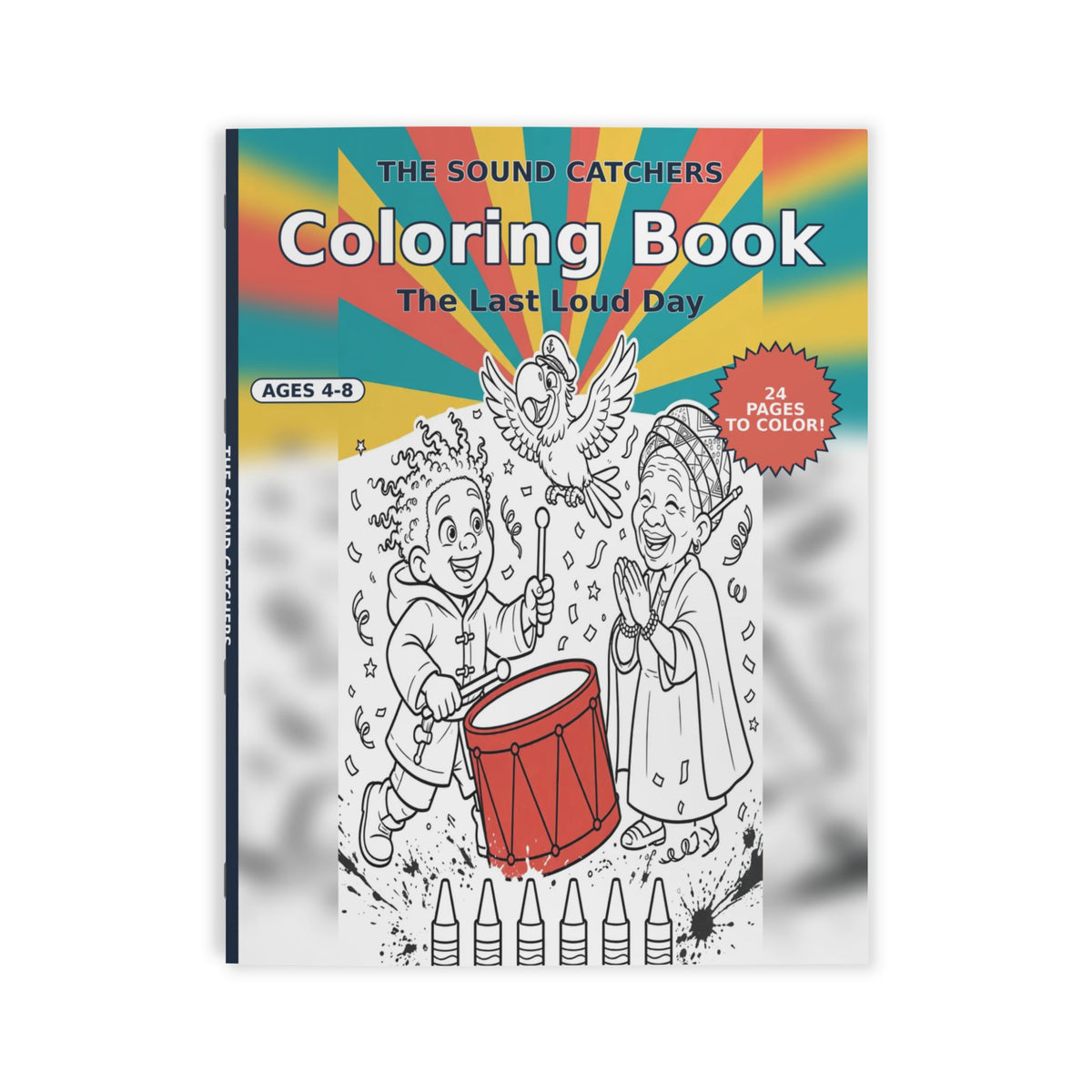 The Sound Catchers Coloring Book — The Last Loud Day