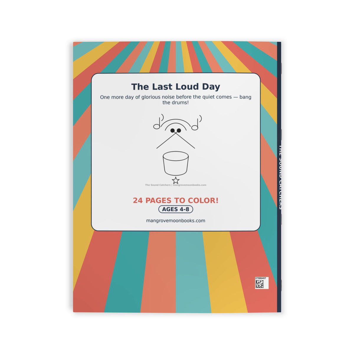The Sound Catchers Coloring Book — The Last Loud Day