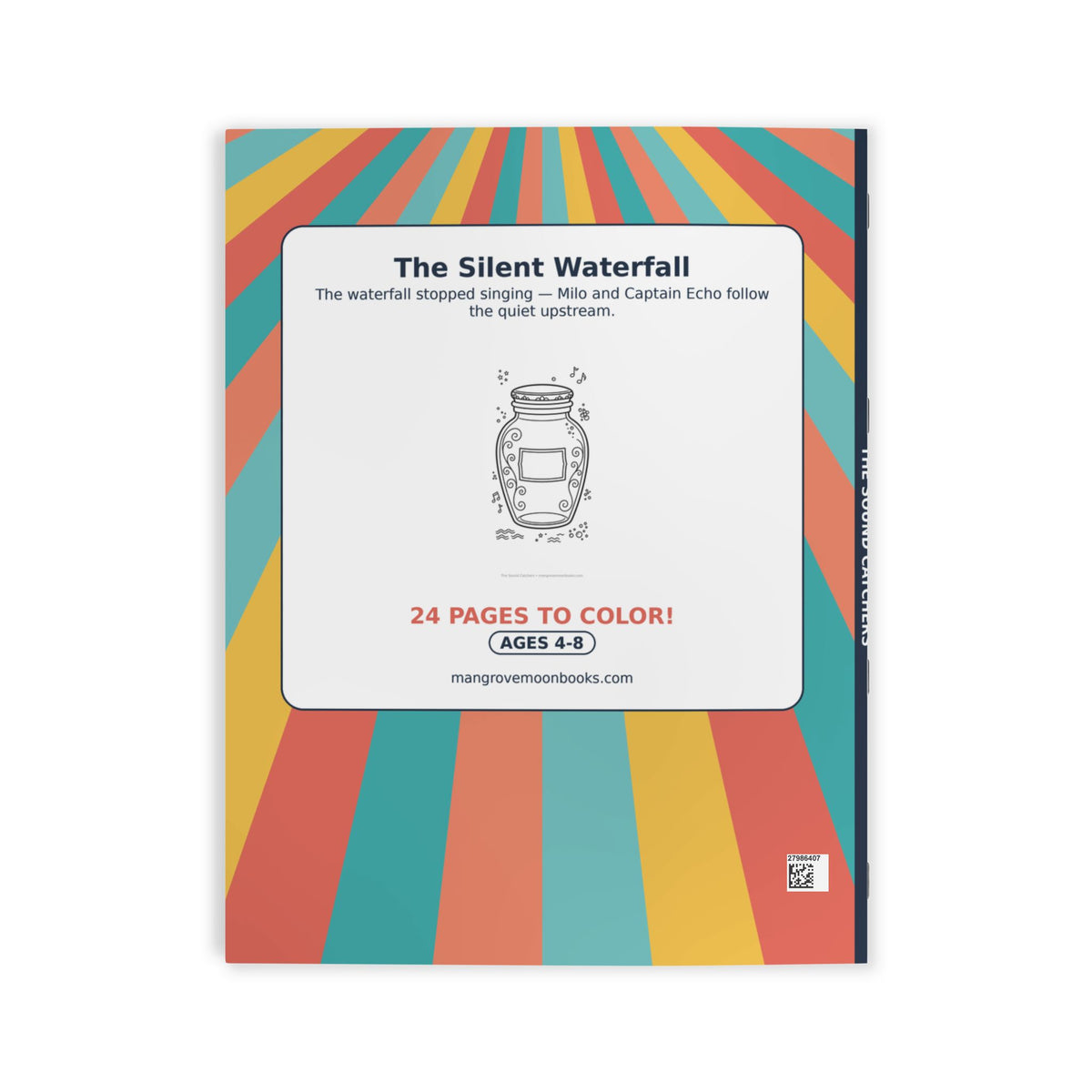 The Sound Catchers Coloring Book — The Silent Waterfall