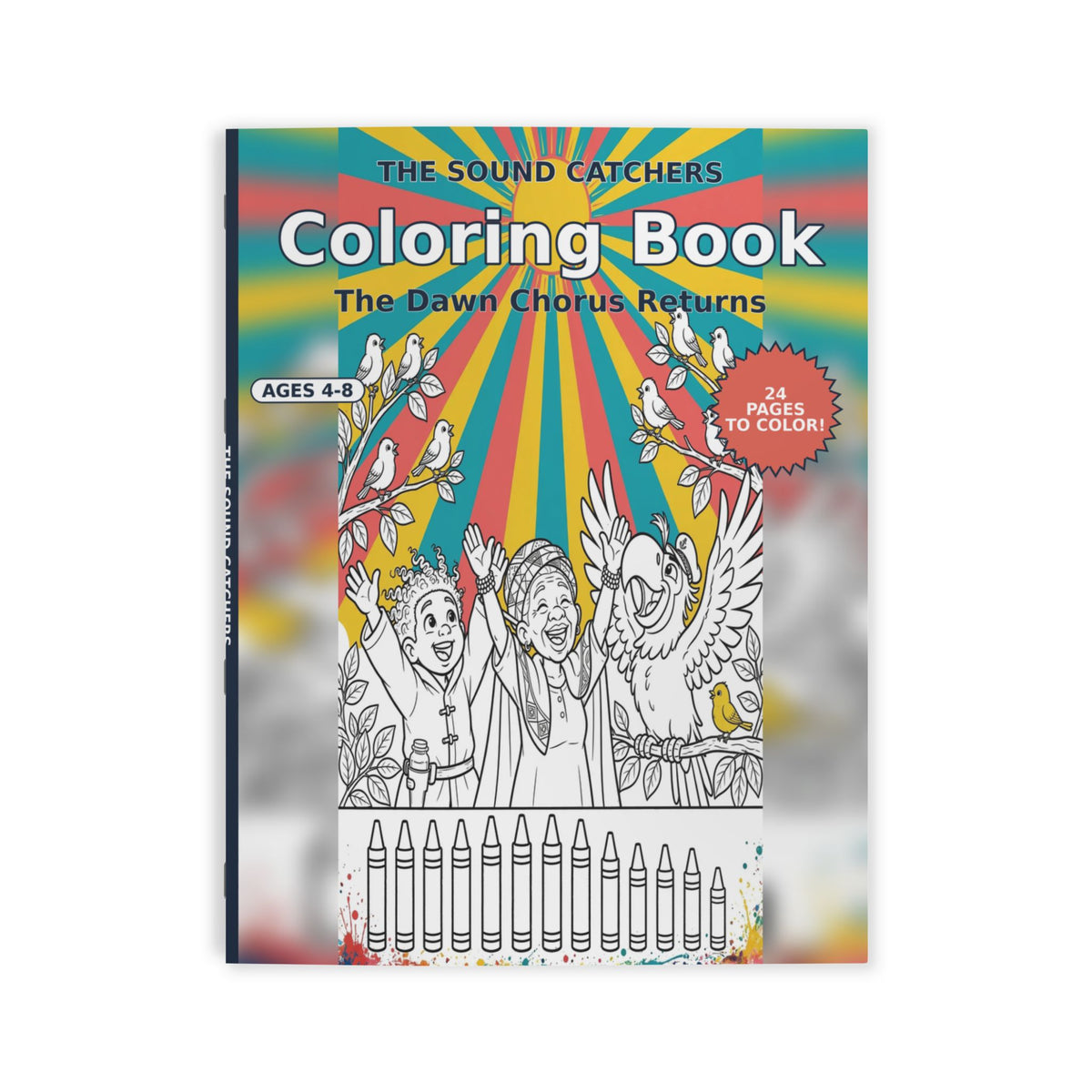 The Sound Catchers Coloring Book: The Dawn Chorus Returns, featuring a colorful cover illustration of children and birds with crayons at the bottom, shown on a blurred rainbow background.