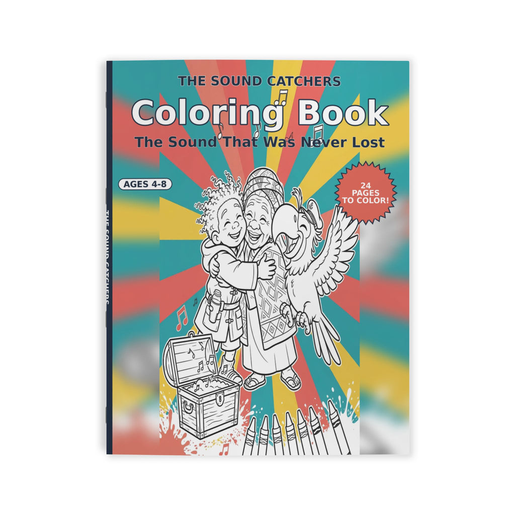 The Sound Catchers Coloring Book — The Sound That Was Never Lost