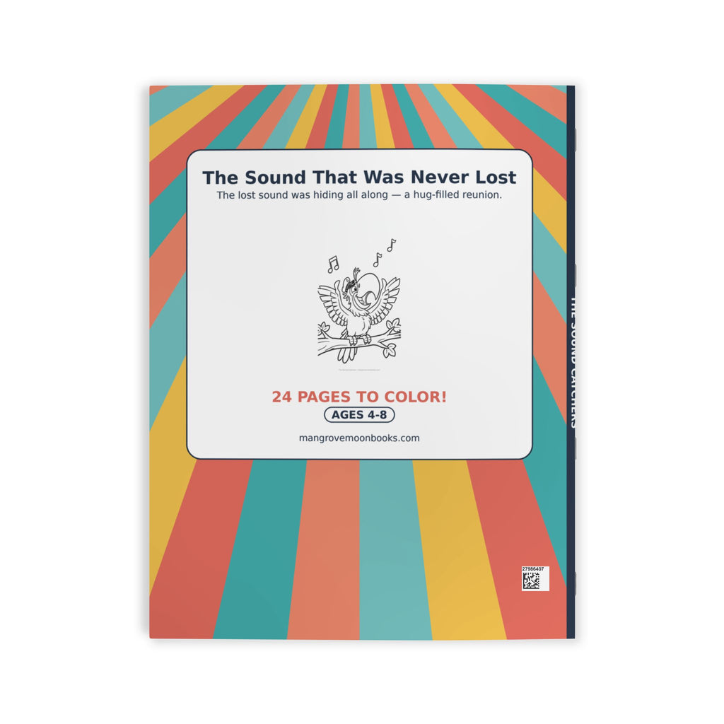 The Sound Catchers Coloring Book — The Sound That Was Never Lost